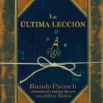 «La última lección», de Randy Pausch