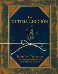 «La última lección», de Randy Pausch