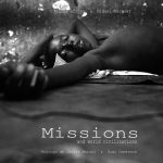 Missions: el reportaje fotográfico de otra realidad