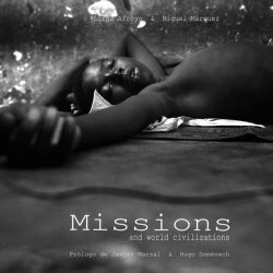 Missions: el reportaje fotográfico de otra realidad
