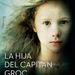 «La hija del Capitán Groc», de Víctor Amela