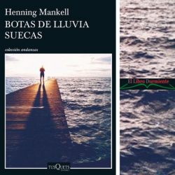Botas de lluvia suecas, Henning Mankell