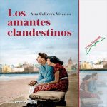 «Los amantes clandestinos», de Ana Cabrera Vivanco