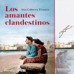 Los amantes clandestinos Ana Cabrera Vivanco