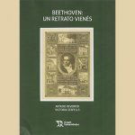«Beethoven: un retrato vienés», un libro para celebrar la música