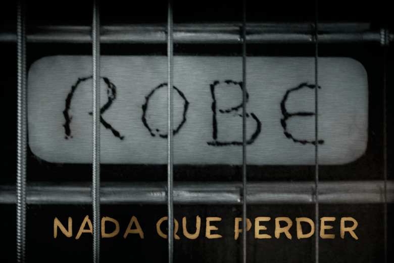 Nada que perder (Robe)